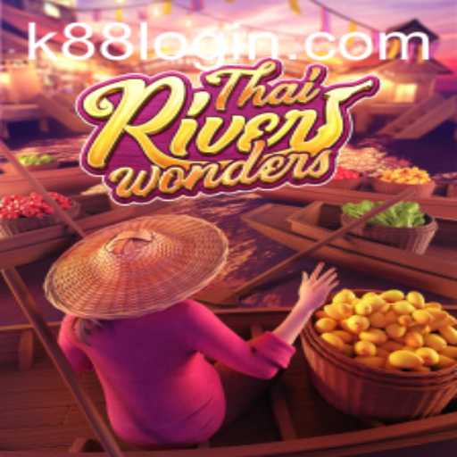Discover the Exciting World of ThaiRiverWonders on k88.game